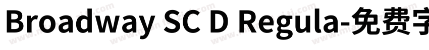 Broadway SC D Regula字体转换
